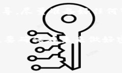 由于TP钱包的安全性设计，