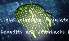 ### Advantages and Disadvantage